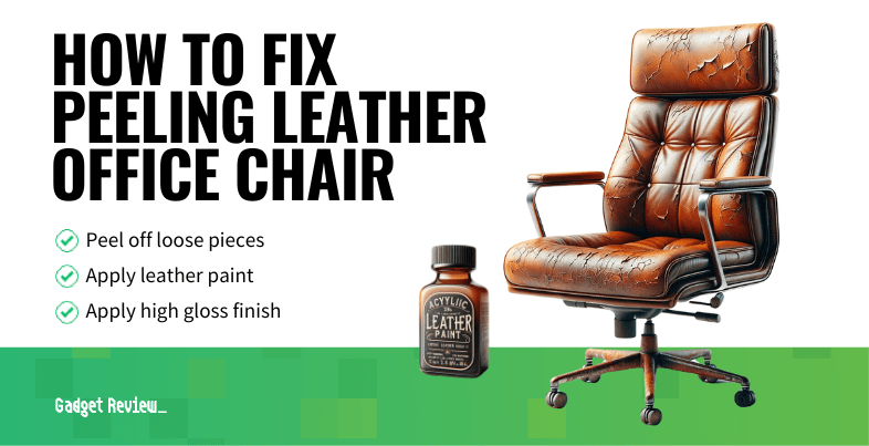 how to fix peeling leather office chair guide