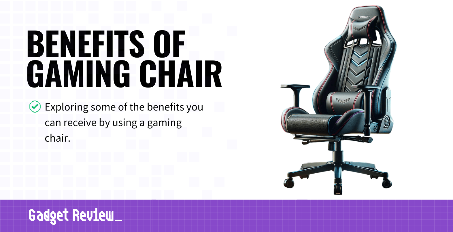 benefits of gaming chair guide